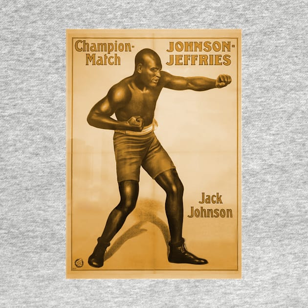 Jack Johnson vs Jim Jeffries- Legendary Heavyweight Champion of the World by IceTees